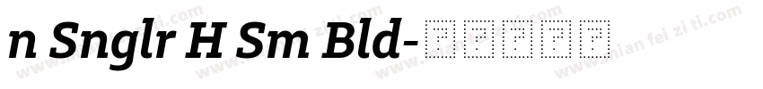 n Snglr H Sm Bld字体转换